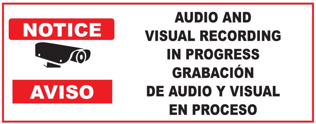 Audio and Visual Recording Notice